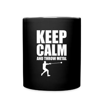 Keep Calm And Throw Metal Shirt Geschenk - Tasse einfarbig - Schwarz - Vorne