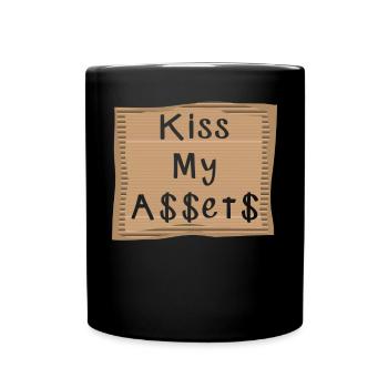 Embrassez mes A$$et$ Embrassez mes actifs Argent En disant - Mug uni - noir - Devant