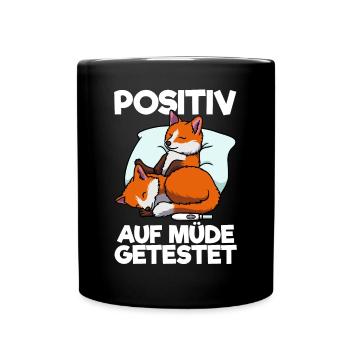 Fox tested positive for tired Fox sleep shirt - Full Colour Mug - black - Front