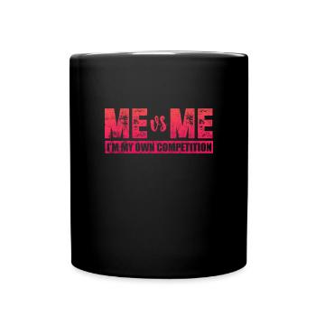 Motivation Motivieren Karriere Spruch Geschenk - Tasse einfarbig - Schwarz - Vorne
