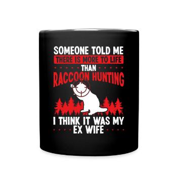 Raccoon Slayer Raccoon Removal Technician - Full Colour Mug - black - Front