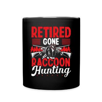 Raccoon Slayer Raccoon Hunter Retired Hunting - Full Colour Mug - black - Front
