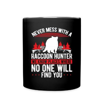 Raccoon Slayer Nous connaissons endroits Funny Raccoon - Mug uni - noir - Devant