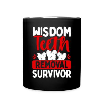 Wisdom Teeth Removal Survivor Humor Tooth Surgery - Full Colour Mug - black - Front