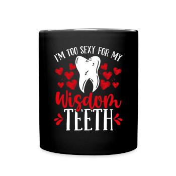 Wisdom Tooth Surgery Funny Humor Wisdom Teeth - Full Colour Mug - black - Front