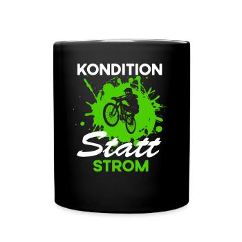 ebike fahrrad radeln MTB Kondition statt Strom - Tasse einfarbig - Schwarz - Vorne