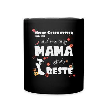 Mama ist die beste - Tasse einfarbig - Schwarz - Vorne