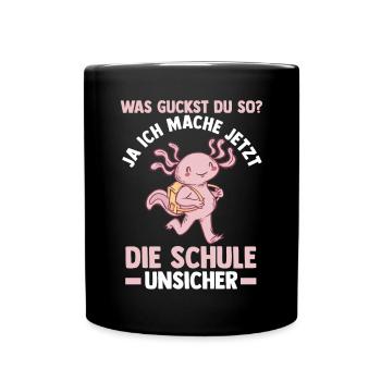 Schulkind Axolotl Schüler Schulanfang Einschulung - Tasse einfarbig - Schwarz - Vorne