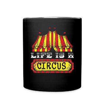 La vie est un maître de piste de carnaval de sécurité de cirque - Mug uni - noir - Devant