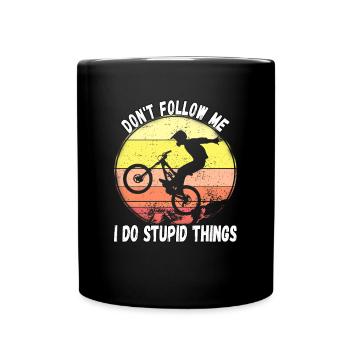 Ne me suivez pas, je fais des choses stupides en VTT - Mug uni - noir - Devant
