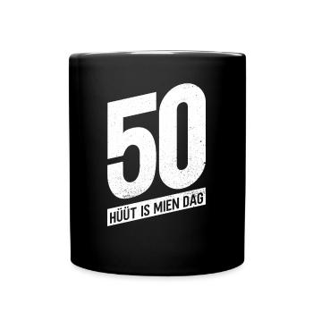 50 - Hüüt Is Mien Dag - 50 Geburtstag Plattdeutsch - Tasse einfarbig - Schwarz - Vorne