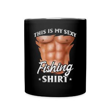 C'est ma chemise de pêche sexy pêcheur pêche drôle - Mug uni - noir - Devant