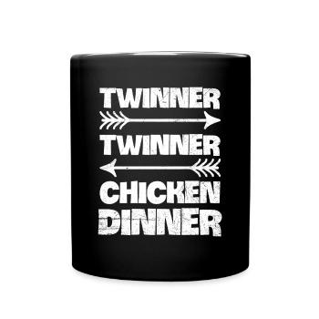 Twinner Twinner Huhn Abendessen Zitat für eine - Tasse einfarbig - Schwarz - Vorne