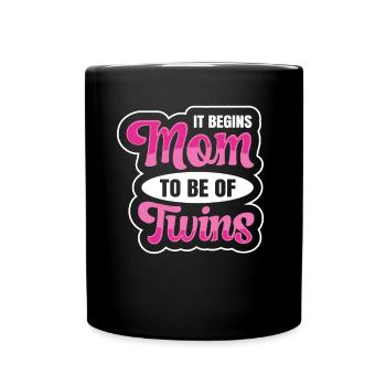 Twins Mom Zitat für eine zukünftige Mutter von - Tasse einfarbig - Schwarz - Vorne