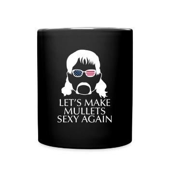 Lets Make Mullets Sexy Again Vokuhila Shirt - Tasse einfarbig - Schwarz - Vorne