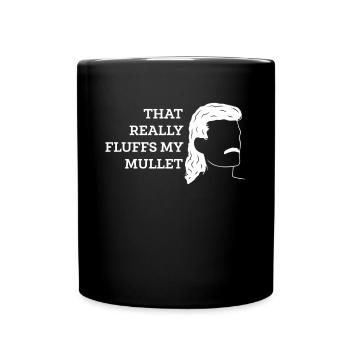 That Really Fluffs My Mullet Vokuhila Shirt - Tasse einfarbig - Schwarz - Vorne