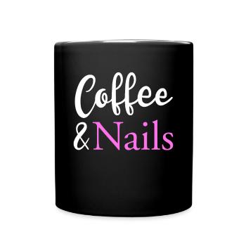 Coffee & Nails Geschenk Shirt - Tasse einfarbig - Schwarz - Vorne