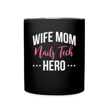 Femme Maman Nail Tech Hero Chemise Cadeau - Mug uni - noir - Devant