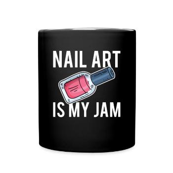 Nail Art est mon cadeau de chemise Jam - Mug uni - noir - Devant