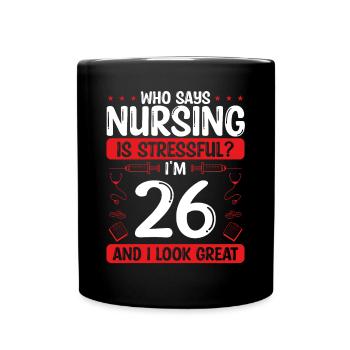 26 Birthday Nurses 26 Years Old Nurse for Work - Tasse einfarbig - Schwarz - Vorne