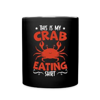 This Is My Crab Eating Shirt Crab Crabulous Crabby - Full Colour Mug - black - Front