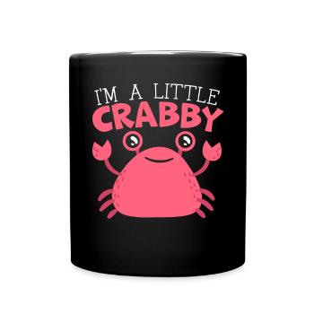I'm A Little Crabby Crab Whisperer Crabulous - Full Colour Mug - black - Front