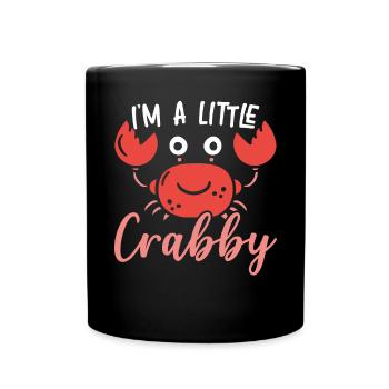 I'm A Little Crabby Crab Whisperer Crabulous - Full Colour Mug - black - Front