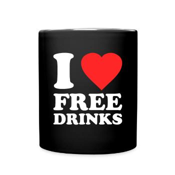 I Love Free Drinks - Full Colour Mug - black - Front