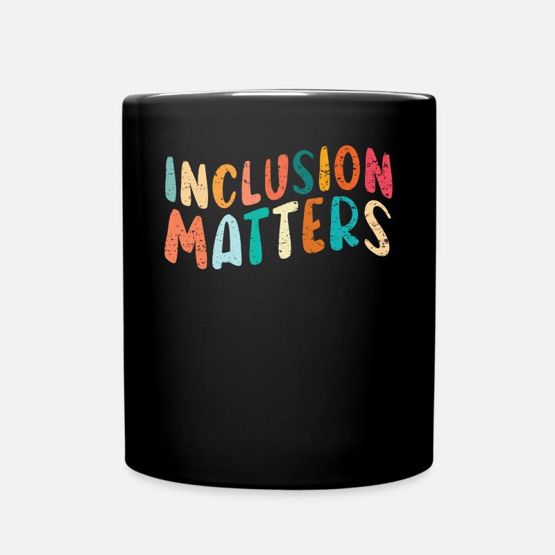 Inklusion ist wichtig Autismus SPED Lehrer Speducator - Tasse einfarbig - Schwarz