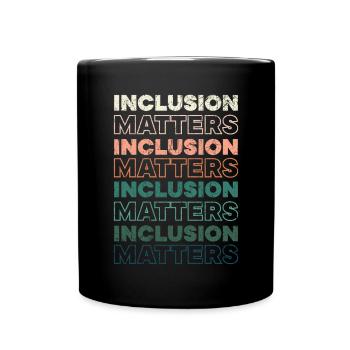 Inclusion Matters Autism SPED Teacher Speducator - Full Colour Mug - black - Front