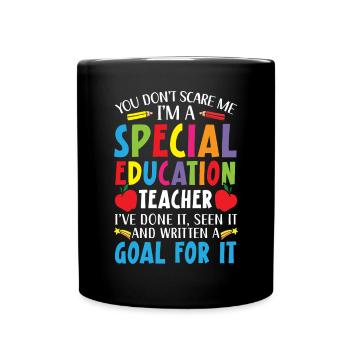 Du erschreckst mich nicht, ich bin ein Sonderschullehrer - Tasse einfarbig - Schwarz - Vorne