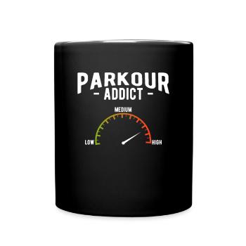 Parkour Addict Geschenk Shirt - Tasse einfarbig - Schwarz - Vorne
