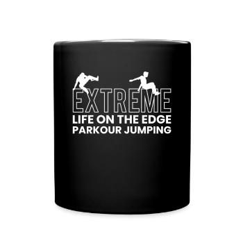 Parkour Spruch Shirt Geschenk - Tasse einfarbig - Schwarz - Vorne