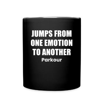 Jumps From One Emotion To Another Parkour - Tasse einfarbig - Schwarz - Vorne