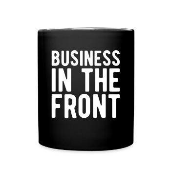 Business In The Front Mustache - Full Colour Mug - black - Front