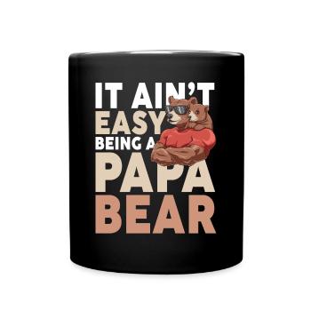 It Ain't Easy Being A Papa Bear - Tasse einfarbig - Schwarz - Vorne
