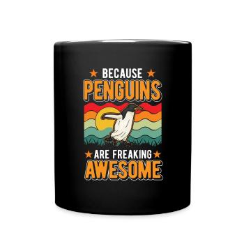 Because Penguins are freaking awesome Pinguin - Tasse einfarbig - Schwarz - Vorne