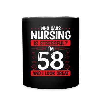 58 Birthday Nurses 58 Years Old Nurse for Work - Tasse einfarbig - Schwarz - Vorne