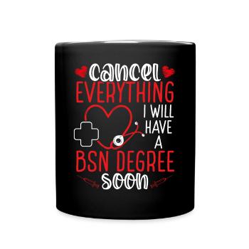 BSN Nurse Science of Nursing School Graduate - Full Colour Mug - black - Front
