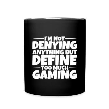 Ne rien nier mais définir trop de jeux 3 - Mug uni - noir - Devant