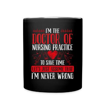 DNP Doctor Graduation DNP Nurse Degree Nursing - Full Colour Mug - black - Front