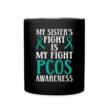 Der Kampf meiner Schwester ist PCOS-Bewusstsein - Tasse einfarbig - Schwarz - Vorne