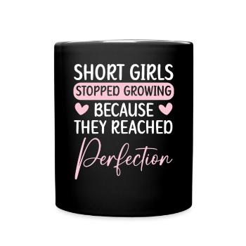 Les filles courtes ont cessé de grandir Blagues drôles Humour - Mug uni - noir - Devant