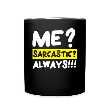 Sarcasm Humor Funny Jokes Sarcastic Humorous - Full Colour Mug - black - Front