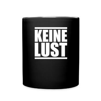 Keine Lust Null Bock Ohne Motivation Müde Faultier - Tasse einfarbig - Schwarz - Vorne