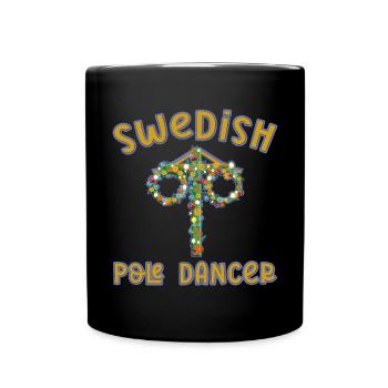 Midsommar Sweden Midsummer Festival Funny Maypole - Full Colour Mug - black - Front