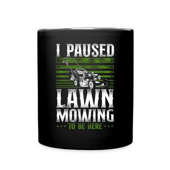 Lawn Mower Mowing Dad Father - Full Colour Mug - black - Front