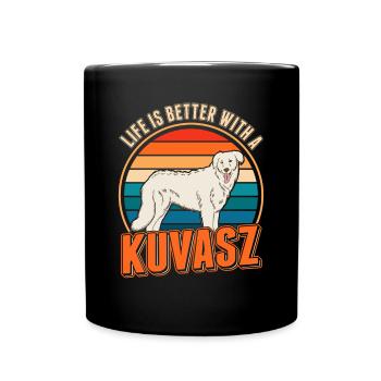 Life is better with a Kuvasz Dog - Tasse einfarbig - Schwarz - Vorne