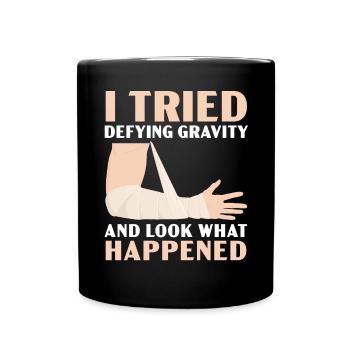 J’ai essayé de défier la gravité Récupération de la main cassée - Mug uni - noir - Devant