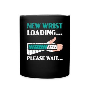 Nouveau chargement du poignet Récupération de blessure à la main cassée - Mug uni - noir - Devant
